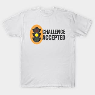 Challenge Accepted! T-Shirt